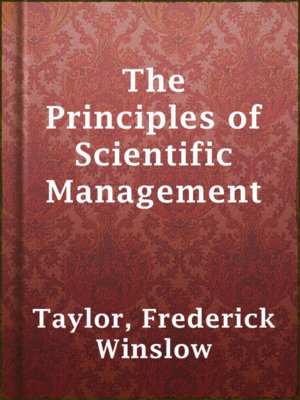 The Principles of Scientific Management - ebook